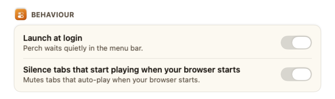 The Behaviour card of Perch's General settings: Launch at login, and a switch reading Silence tabs that start playing when your browser starts.